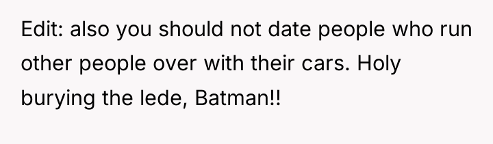 Edit: also you should not date people who run other...