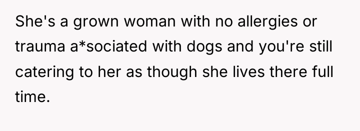 She's a grown woman with no allergies or trauma a*sociated...