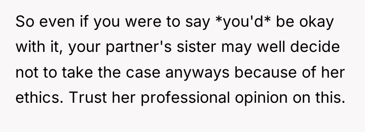 So even if you were to say *you'd* be okay...