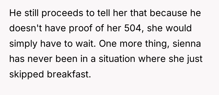 He still proceeds to tell her that because he doesn't...