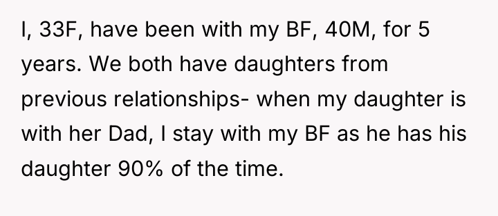 I, 33F, have been with my BF, 40M, for 5...