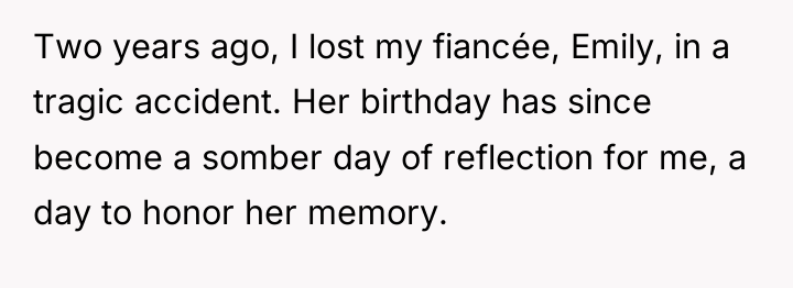 Two years ago, I lost my fiancée, Emily, in a...