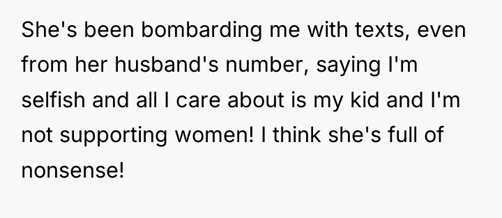 She's been bombarding me with texts, even from her husband's...