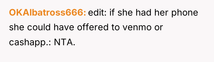 OKAlbatross666 edit: if she had her phone she could have...