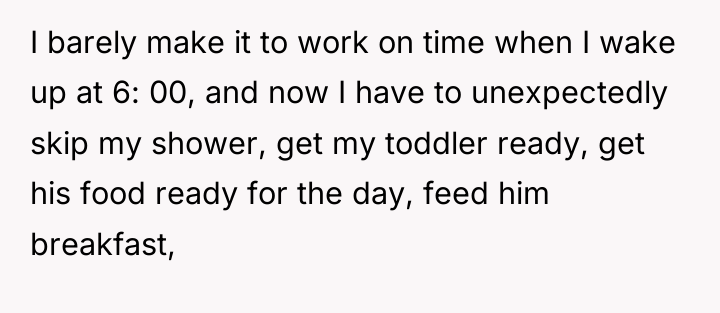 I barely make it to work on time when I...
