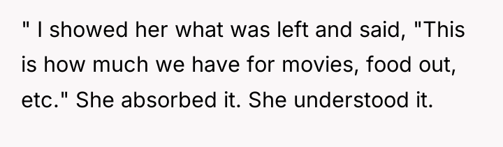 " I showed her what was left and said, "This...