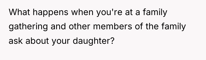 What happens when you're at a family gathering and other...