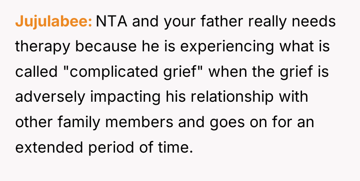 Jujulabee NTA and your father really needs therapy because he...
