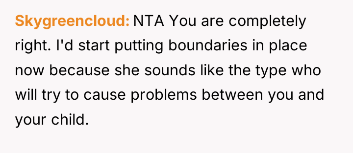 Skygreencloud NTA You are completely right. I'd start putting boundaries...