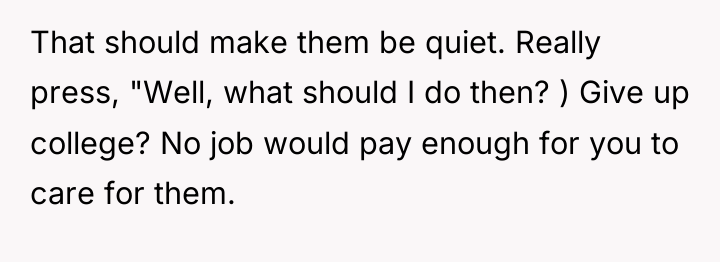 That should make them be quiet. Really press, "Well, what...