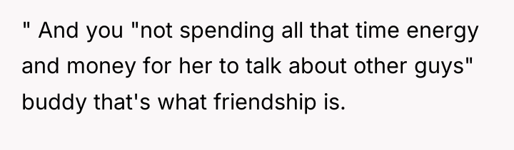 " And you "not spending all that time energy and...