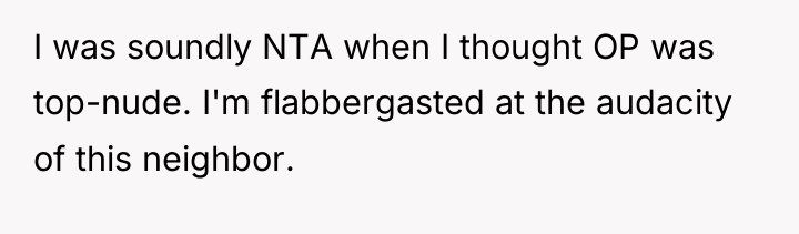I was soundly NTA when I thought OP was top-nude....