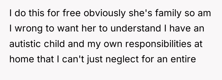 I do this for free obviously she's family so am...