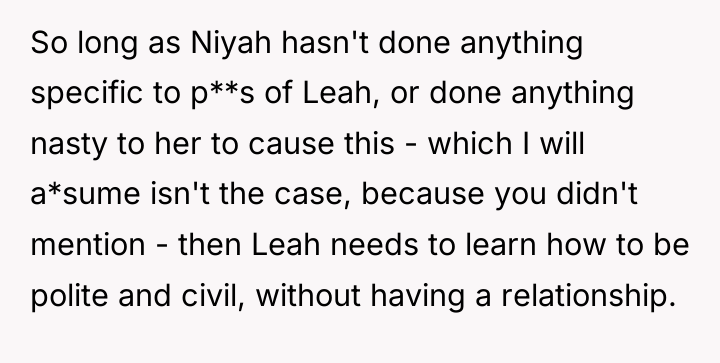 So long as Niyah hasn't done anything specific to p**s...