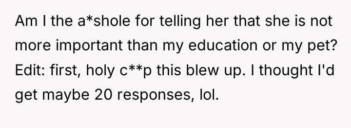 Am I the a*shole for telling her that she is...