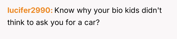 lucifer2990 Know why your bio kids didn't think to ask...