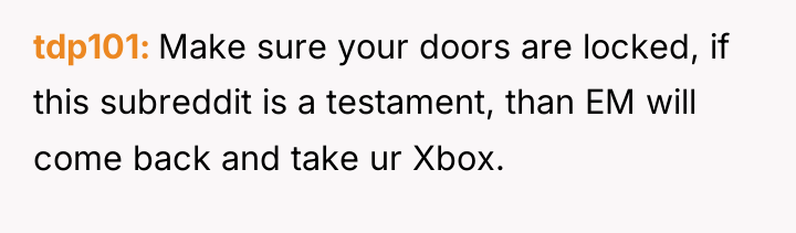 tdp101 Make sure your doors are locked, if this subreddit...