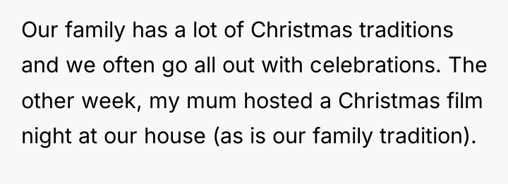 Our family has a lot of Christmas traditions and we...