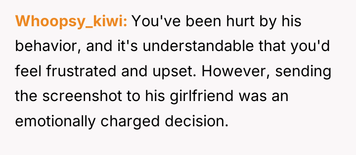 Whoopsy_kiwi You've been hurt by his behavior, and it's understandable...