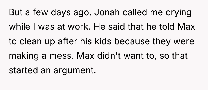 But a few days ago, Jonah called me crying while...