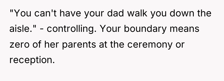 "You can't have your dad walk you down the aisle."...