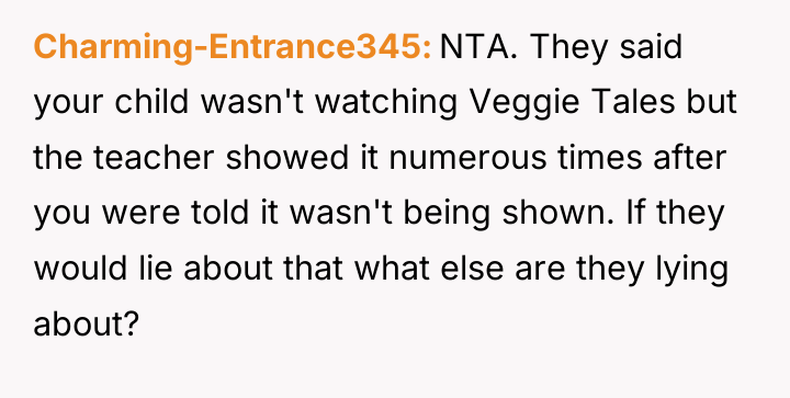 Charming-Entrance345 NTA. They said your child wasn't watching Veggie Tales...