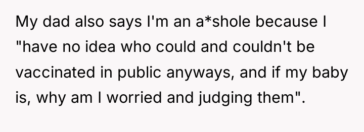 My dad also says I'm an a*shole because I "have...