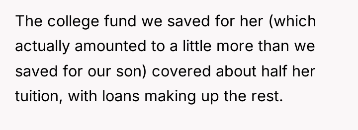 The college fund we saved for her (which actually amounted...