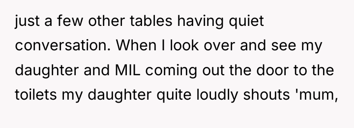 just a few other tables having quiet conversation. When I...
