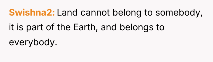 Swishna2 Land cannot belong to somebody, it is part of...