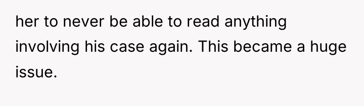 her to never be able to read anything involving his...