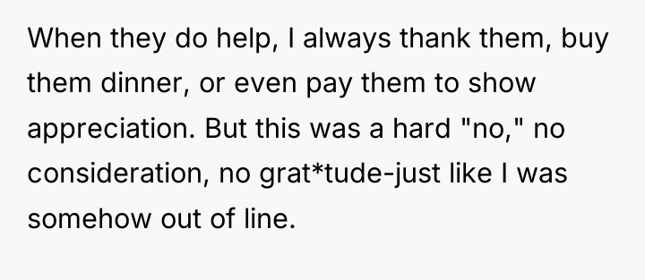 When they do help, I always thank them, buy them...