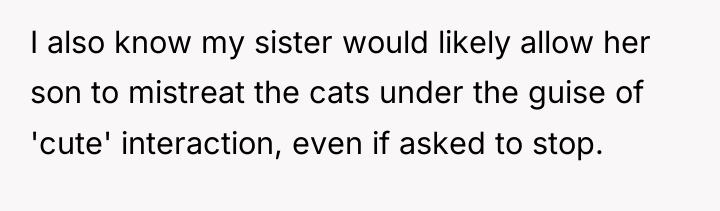 I also know my sister would likely allow her son...
