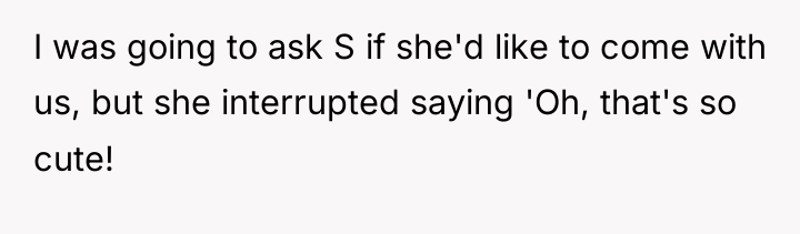 I was going to ask S if she'd like to...