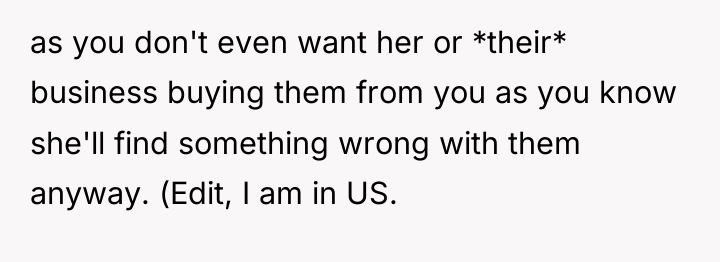 as you don't even want her or *their* business buying...