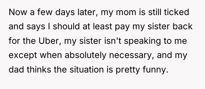 Now a few days later, my mom is still ticked...
