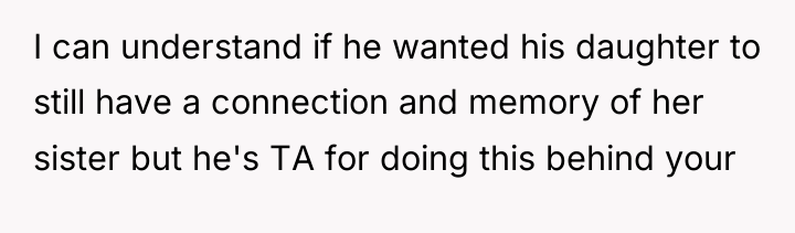 I can understand if he wanted his daughter to still...