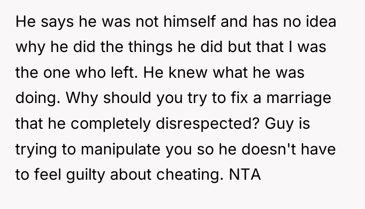 He says he was not himself and has no idea...