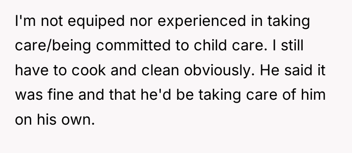 I'm not equiped nor experienced in taking care/being committed to...