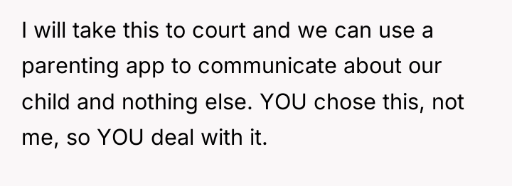 I will take this to court and we can use...