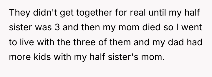 They didn't get together for real until my half sister...