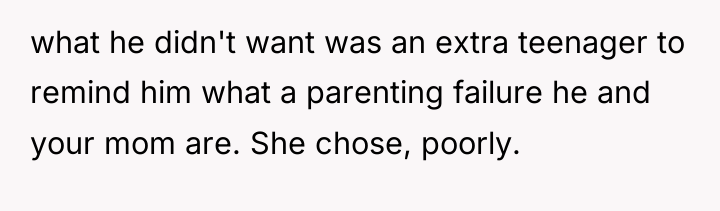 what he didn't want was an extra teenager to remind...