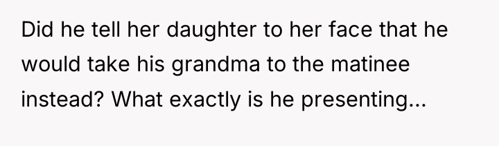 Did he tell her daughter to her face that he...