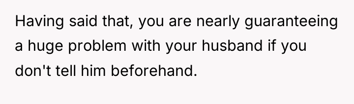Having said that, you are nearly guaranteeing a huge problem...