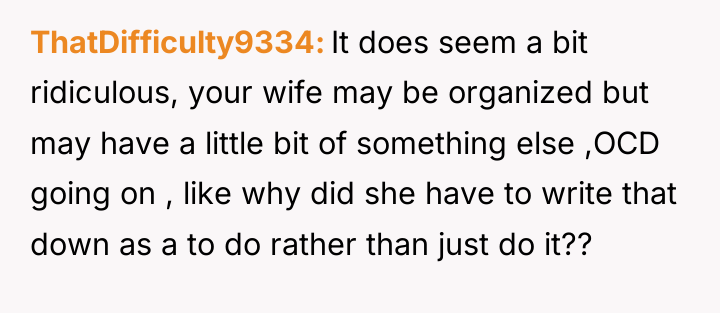 ThatDifficulty9334 It does seem a bit ridiculous, your wife may...