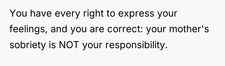 You have every right to express your feelings, and you...
