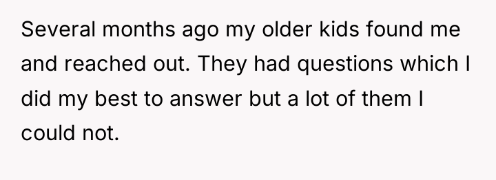 Several months ago my older kids found me and reached...