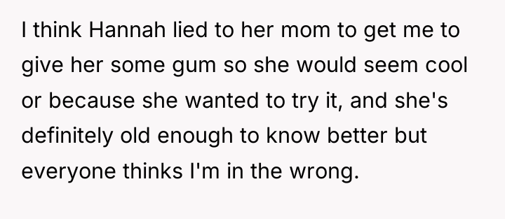I think Hannah lied to her mom to get me...
