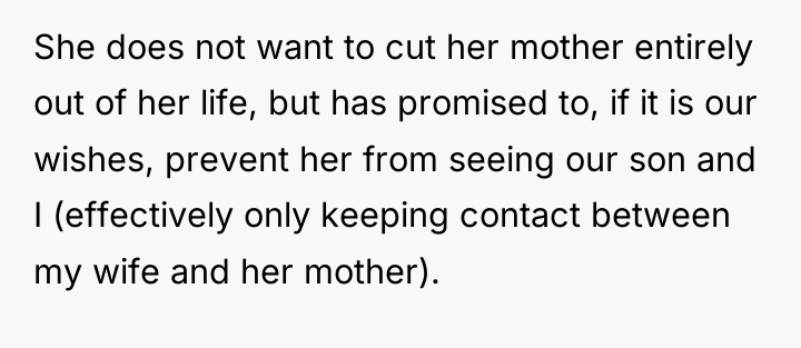 She does not want to cut her mother entirely out...