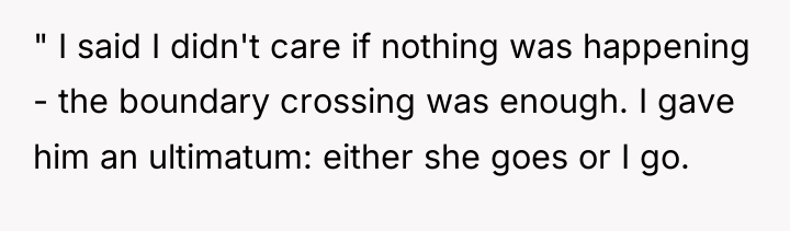 " I said I didn't care if nothing was happening...